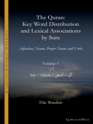cover image of The Quran. Key Word Distribution and Lexical Associations by Sura